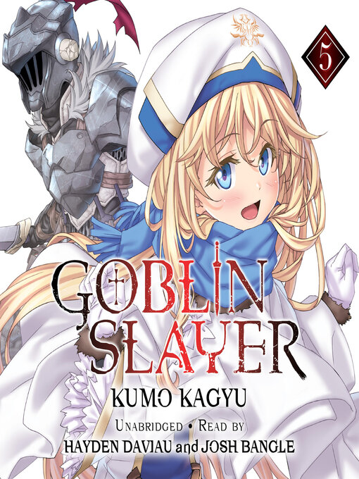 Title details for Goblin Slayer, Volume 5 by Kumo Kagyu - Available